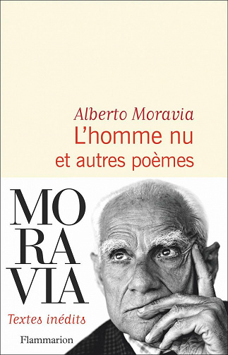 L’homme nu et autres poèmes - Alberto Moravia (2021)