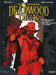 DeadWood Dick - Tome 1 - Noir Comme La Nuit, Rouge Comme Le Sang (2021)