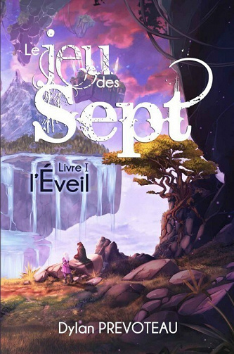 Le Jeu Des Sept: L'Éveil - Dylan Prévoteau (2021)