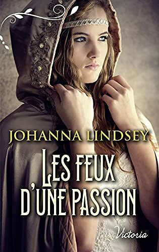 Les feux d'une passion - Johanna Lindsey (2021)