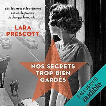 Nos secrets trop bien gardés - Lara Prescott (2021)