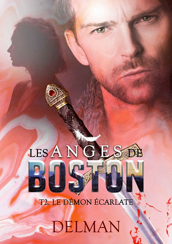 Le Démon écarlate (Les Anges de Boston, t. 2) - Delman (2021)