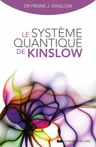 Le système quantique de Kinslow -  Frank j. Kinslow