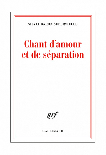 Chant d'amour et de séparation - Silvia Baron Supervielle