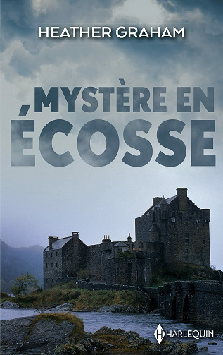 Mystère en Écosse - Heather Graham (2021)