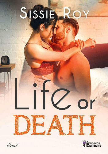 Life or death - Sissie Roy (2021)
