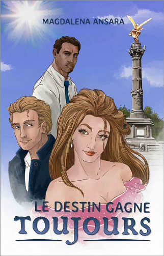 Le destin gagne toujours - Magdalena Ansara (2021)