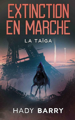 Extinction En Marche: La Taïga - Hady BARRY (2021)
