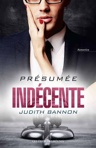 Présumée indécente - Judith Bannon