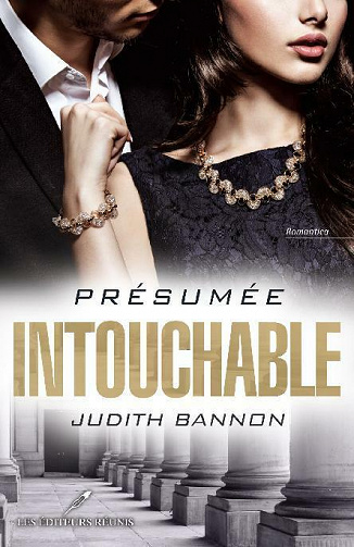 Présumée intouchable - Judith Bannon