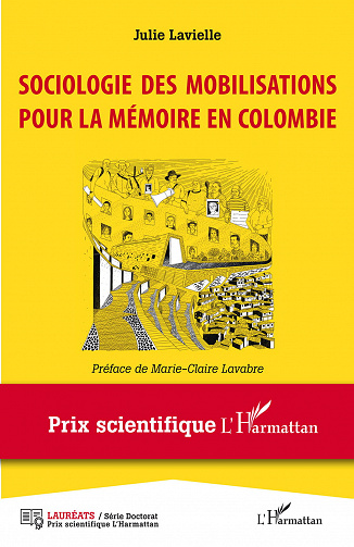 Sociologie des mobilisations pour la mémoire en Colombie - Julie Lavielle (2021)