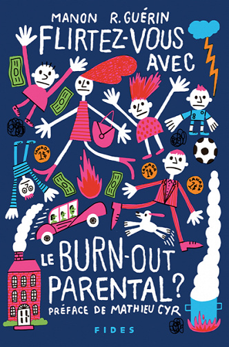 Flirtez-vous avec le burn-out parental ? - Manon R. Guerin