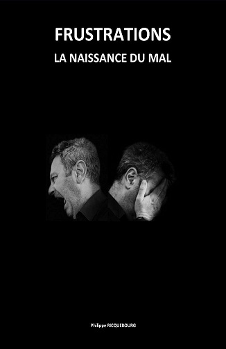 Frustrations - Philippe Ricquebourg (2021)