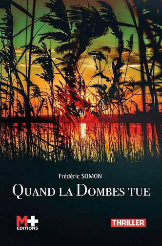 Quand la Dombes tue - Frédéric Somon (2021)