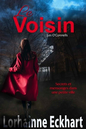 Le Voisin (Les O'Connells t. 1) - Lorhainne Eckhart (2021)