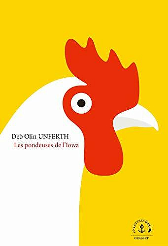 Les pondeuses de l'Iowa - Deb Olin Unferth (2021)