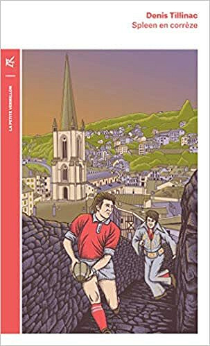 Spleen en Corrèze - Denis Tillinac (2021)
