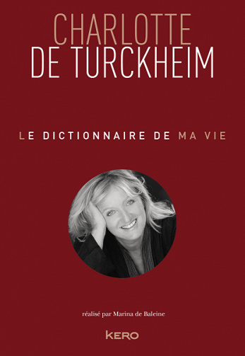 Le dictionnaire de ma vie - Charlotte de Turckheim (2021)