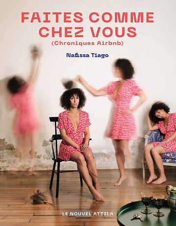 Faites comme chez vous (Chroniques Airbnb) - Nafissa Tiago (2021)