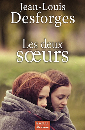 Les deux sœurs - Jean-Louis Desforges