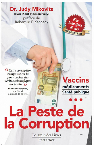 La peste de la corruption: Cette corruption rampante est là pour cacher des vérités scientifiques au public - Judy Mikovits (2021)