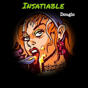 Insatiable