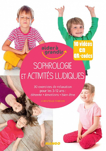 Sophrologie et activités ludiques pour les 3-12 ans - Christelle Thirion