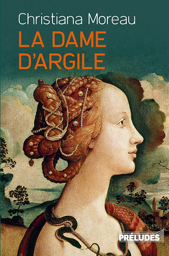 La Dame d'argile - Christiana Moreau (2021)