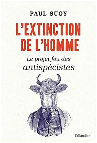 L'Extinction de l'homme - Paul Sugy (2021)