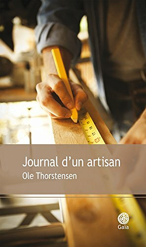 Journal d'un artisan - Ole Thorstensen