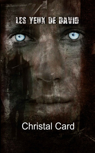 Les yeux de David - Christal Card (2021)