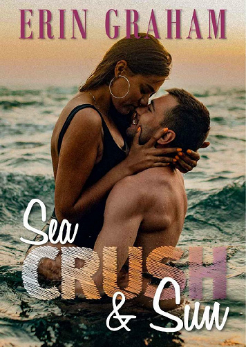 Sea, Crush & Sun - Erin Graham (2021)
