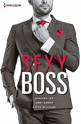 Sexy Boss - Miranda Lee, Abby Green, Cathy Williams