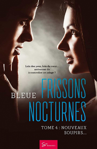Frissons Nocturnes - Tome 4: Nouveaux soupirs… - Bleue (2021)