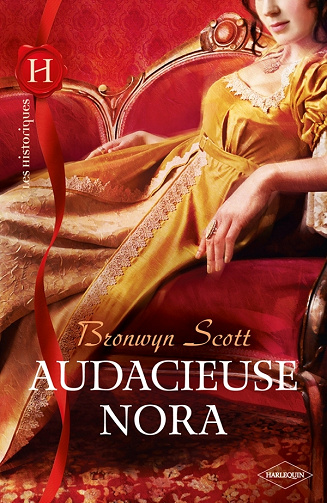 Audacieuse Nora - Bronwyn Scott