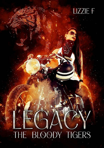 Legacy (The Bloody Tigers t. 1) - Lizzie F (2021)