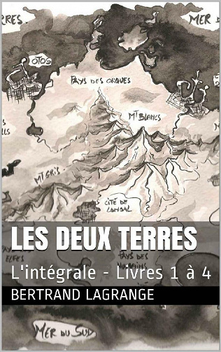 Les Deux Terres: L'intégrale - Bertrand Lagrange (2021)