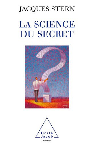 La science du secret - Jacques Stern