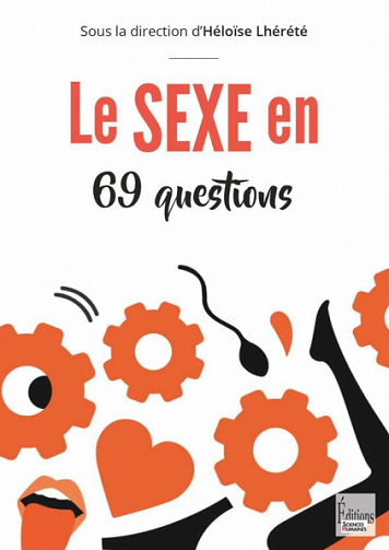 Le sexe en 69 questions - Héloïse Lhérété (2021)