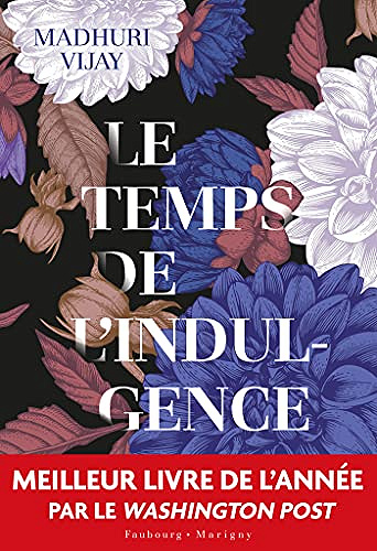 Le temps de l'indulgence - Madhuri Vijay (2021)