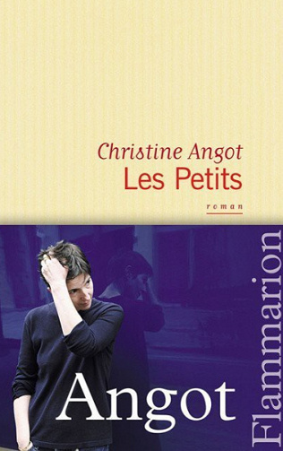 Les Petits - Christine Angot