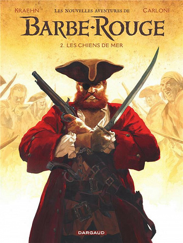 Les Nouvelles Aventures de Barbe-Rouge - Tome 02 - Les chiens de mer (2021)