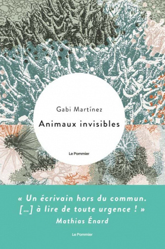 Animaux invisibles - Gabi Martínez (2021)