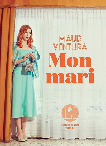 Mon mari - Maud Ventura (2021)