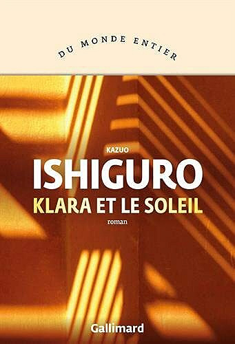 Klara et le Soleil - Kazuo Ishiguro (2021)