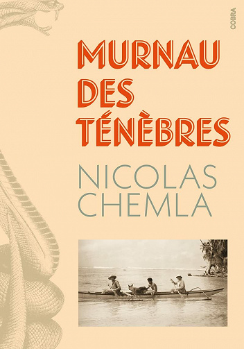 Murnau des ténèbres - Nicolas CHEMLA (2021)