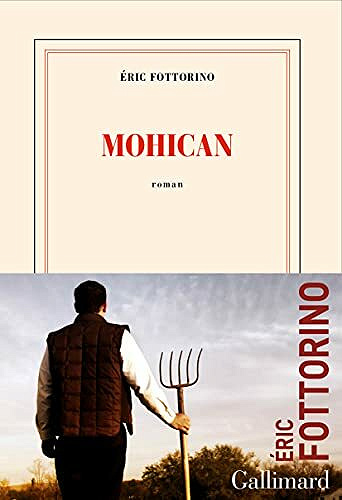 Mohican - Éric Fottorino (2021)