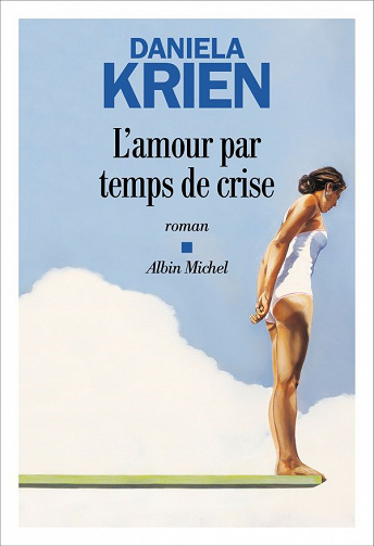 L'Amour par temps de crise - Daniela Krien (2021)