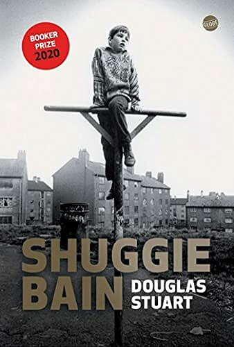 Shuggie Bain - Douglas Stuart (2021)