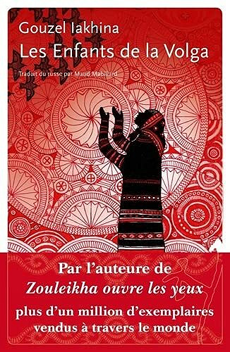 Les Enfants de la Volga - Gouzel Iakhina (2021)